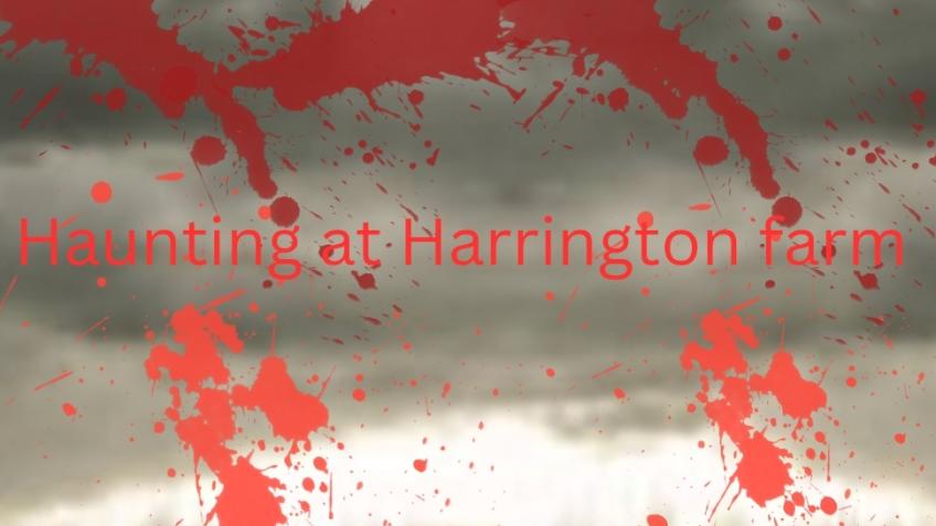 Help us take haunting of Harrington farm on UK tou