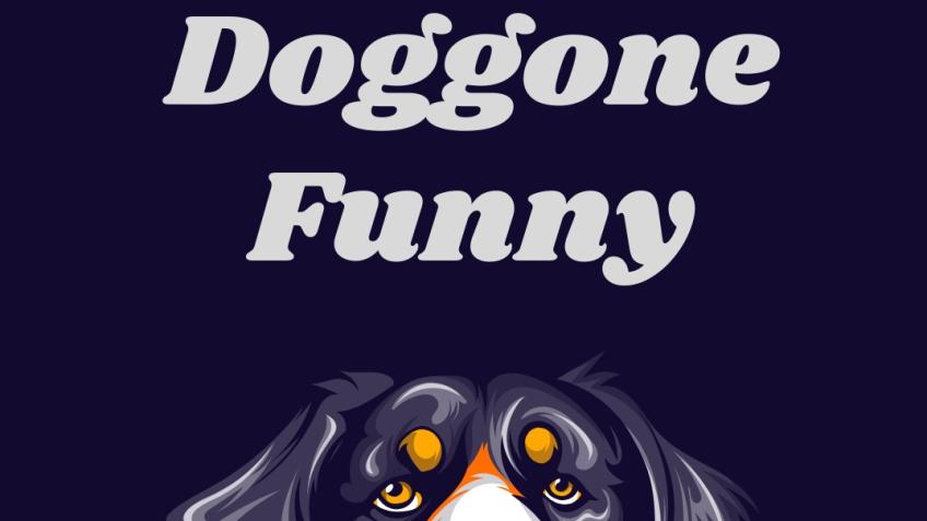 Doggone Funny