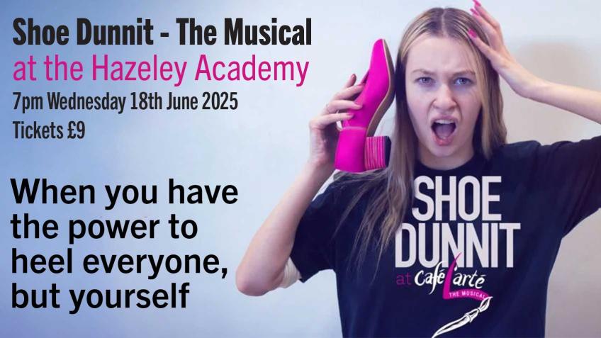 Shoe Dunnit the Musical at the Hazeley Academy