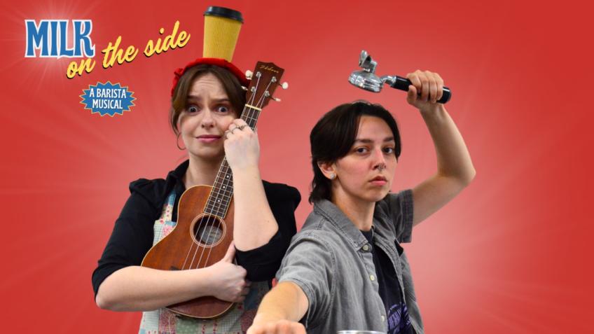Milk On The Side: A Barista Musical