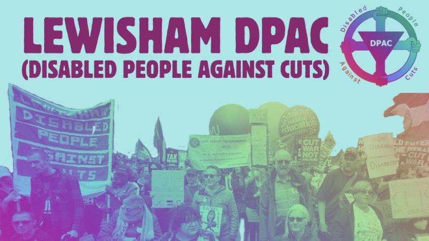 Disabled People Against Cuts Lewisham