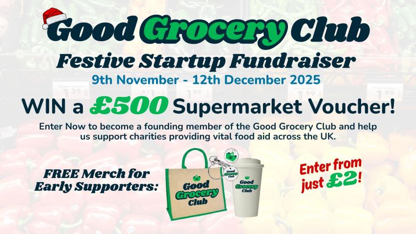 Good Grocery Club Startup Draw - WIN £500 Voucher!