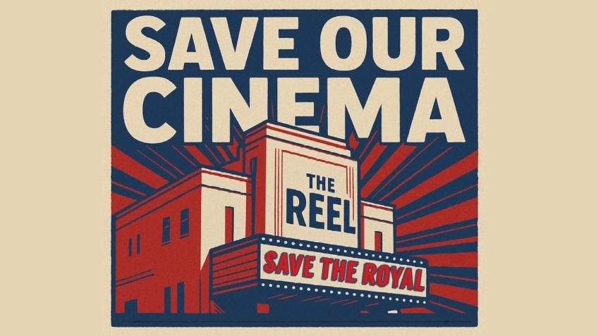 Save the Royal Cinema fighting fund