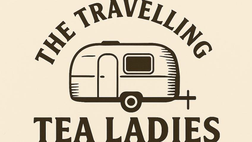 Tea & Togetherness with the Travelling Tea Ladies