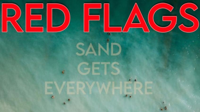 RED FLAGS