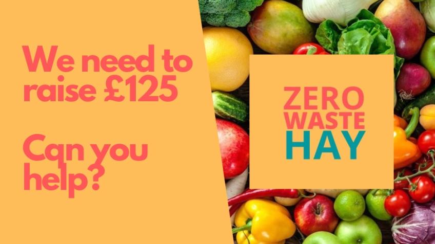 Zero Waste Hay - help us cover our annual costs.