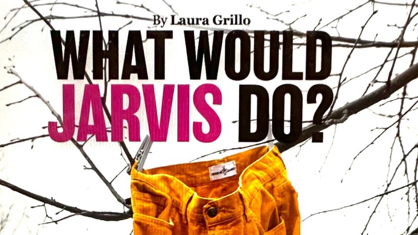 Help bring What Would Jarvis Do? to the stage