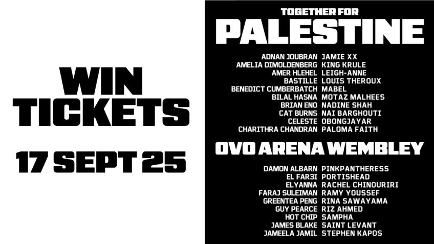 Win tickets to Together For Palestine at Wembley