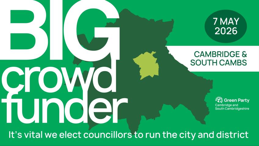 Elect more Greens in Cambridge and South Cambs