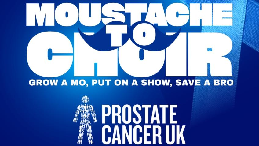 Moustache to Choir - Sing for Prostate Cancer UK