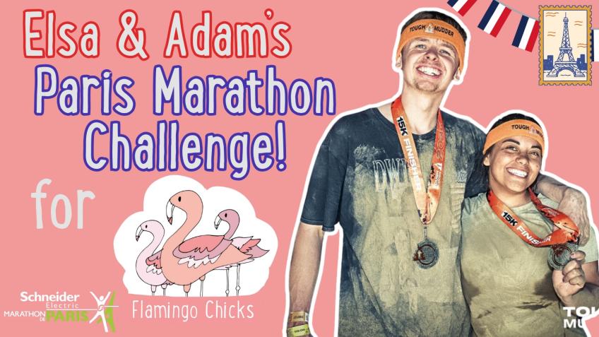 Elsa & Adam's Paris Marathon Challenge!