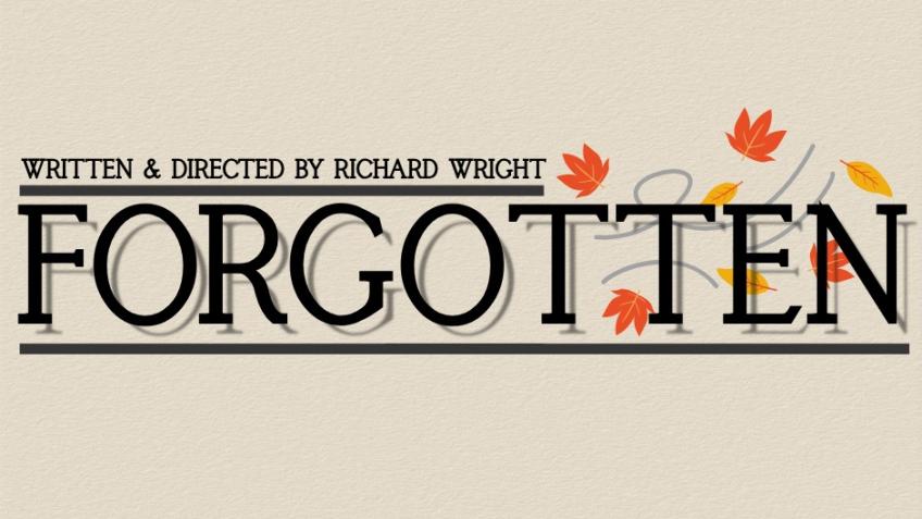 Help me fund my debut one act play "Forgotten"