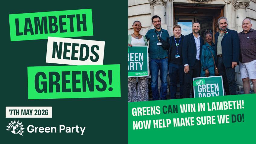 Elect Greens in Lambeth on 7 May 2026!