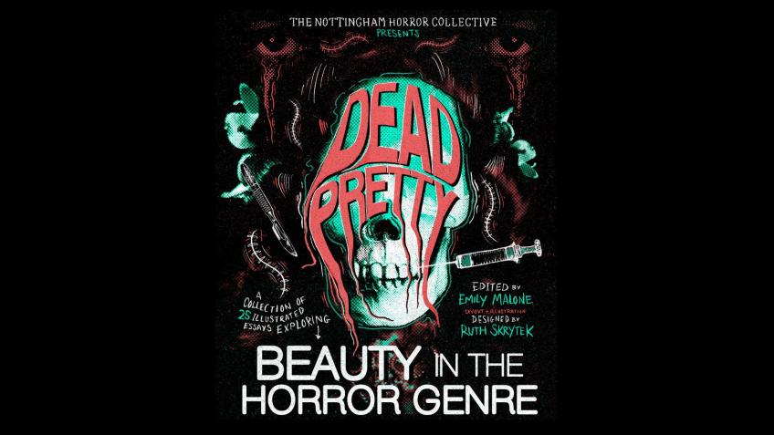 DEAD PRETTY: Beauty in the Horror Genre