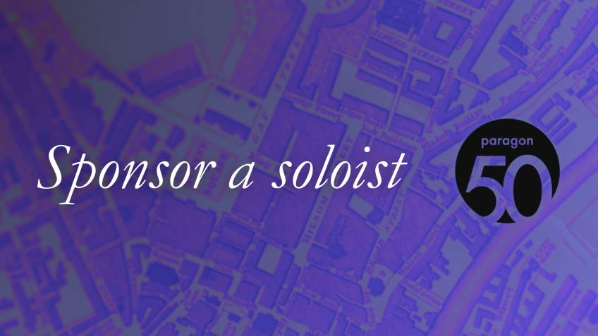 Sponsor a soloist in Paragon's 50th year