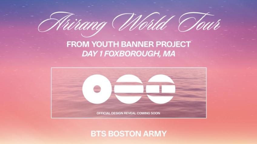 FOXBOROUGH BANNER PROJECT DAY 1 - BTS BOSTON ARMY