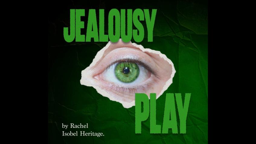 Jealousy Play @ Edinburgh Fringe
