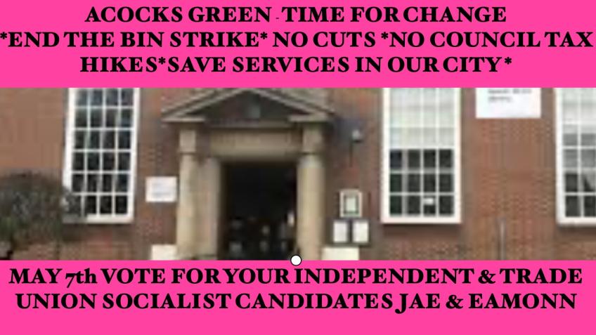 Acocks Green - May 7th Time for Change