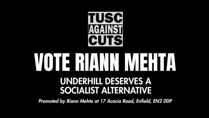 Support Campaign of Riann Mehta, TUSC Candidate