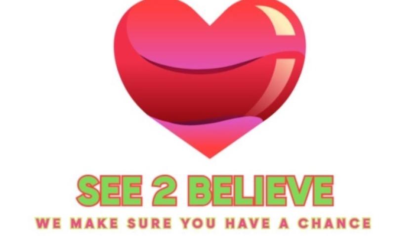 SEE 2 BELIEVE