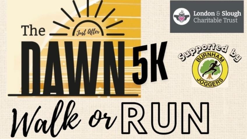 The Dawn Walk & Run - Sunday 5th July 2026