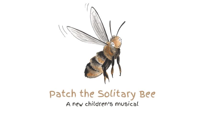 Patch the Solitary Bee - New Children's Musical