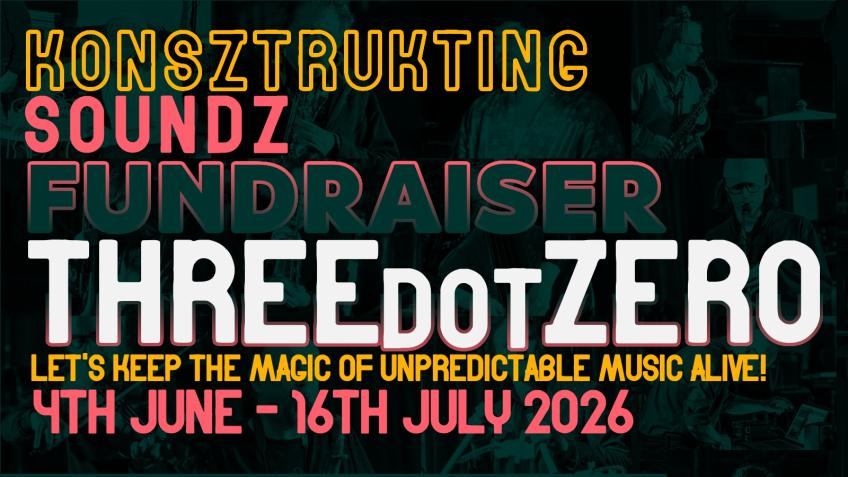 Konsztrukting Soundz 3 Expanding Sonic Experiments