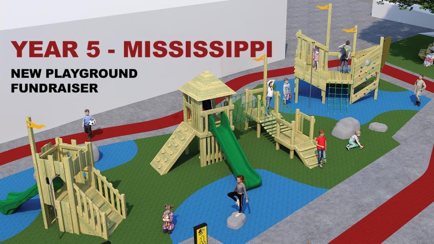 New Playground Fundraiser - Year 5 Mississippi