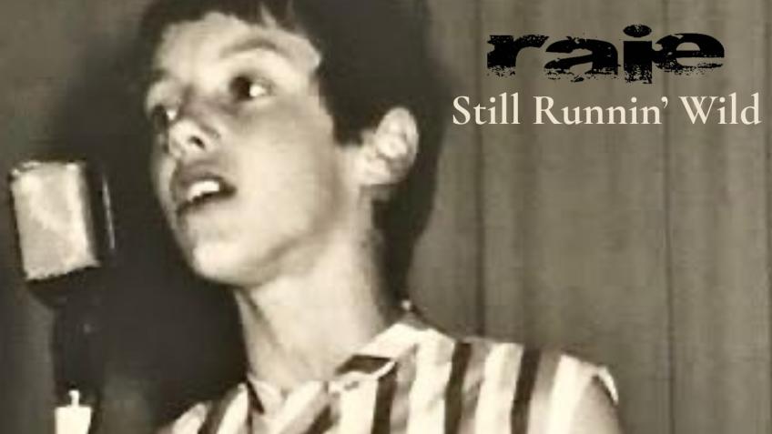RAIE - album number four! 'STILL RUNNIN' WILD' ...