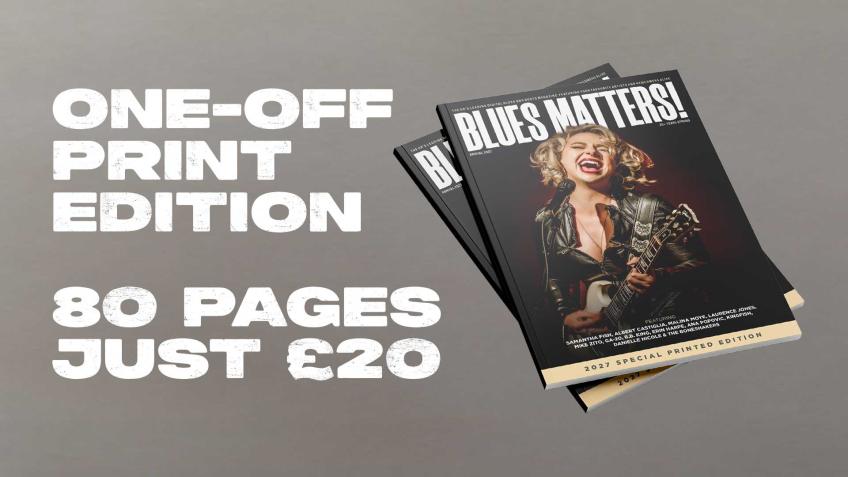 Bring Blues Matters back to print: Annual 2027
