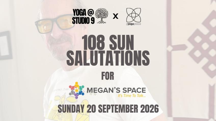 108 Sun Salutations for Megans Space