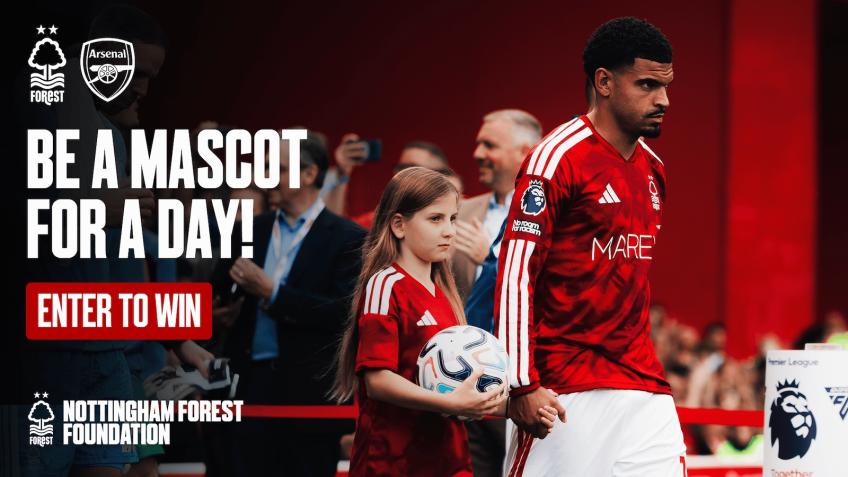 Win a mascot experience for Forest vs Arsenal