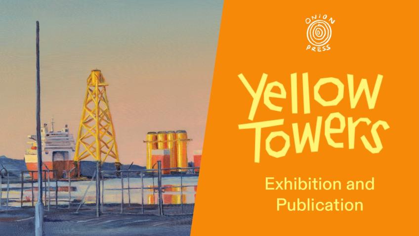 Yellow Towers Community Exhibition