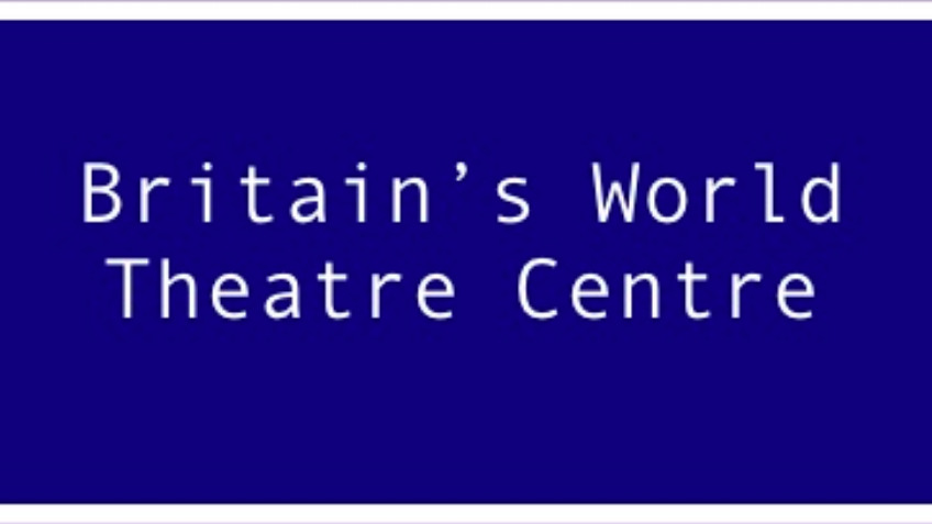 Britain's World Theatre Centre