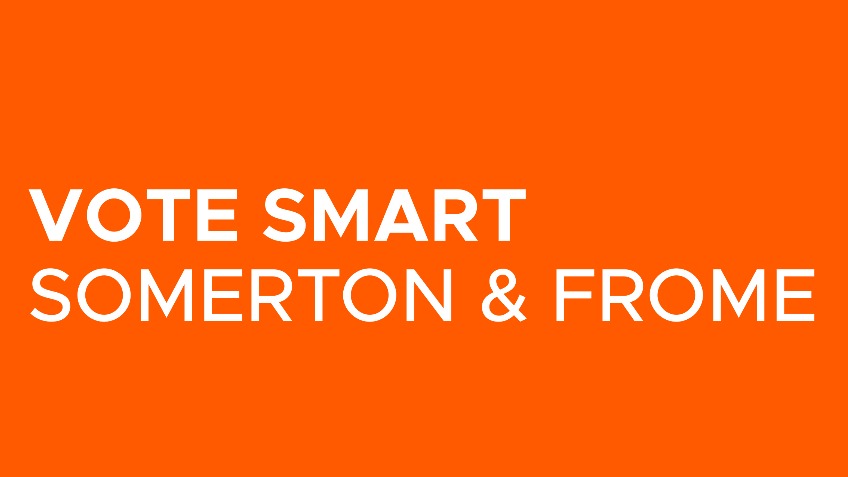 Vote Smart, Somerton & Frome
