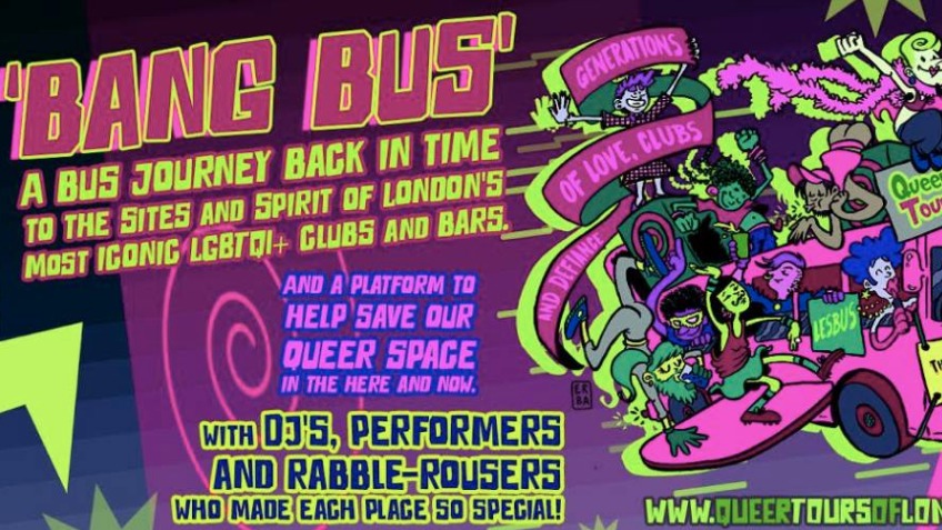 All aboard the BANG BUS! Queer Tours of London