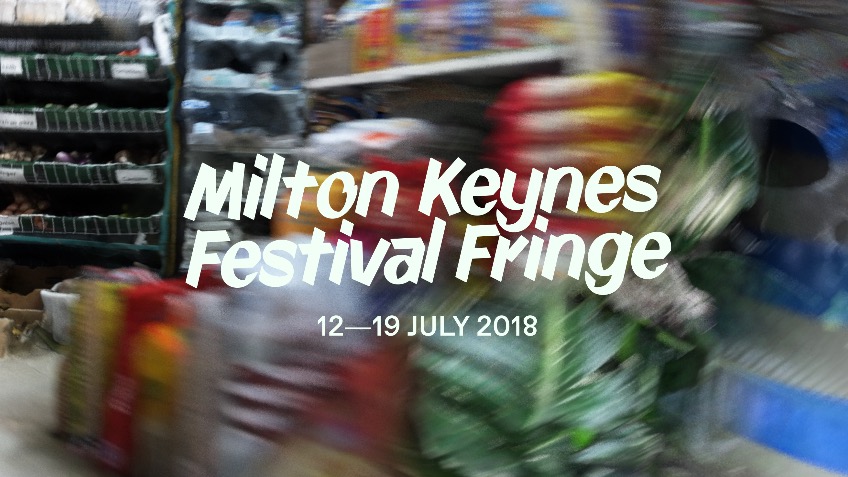 MK Festival Fringe 2018