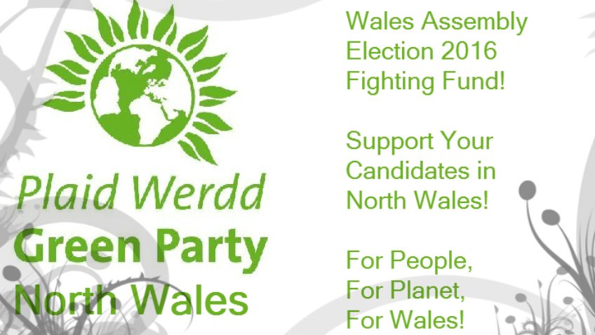 Green Party - North Wales Fighting Fund - a Politics crowdfunding ...