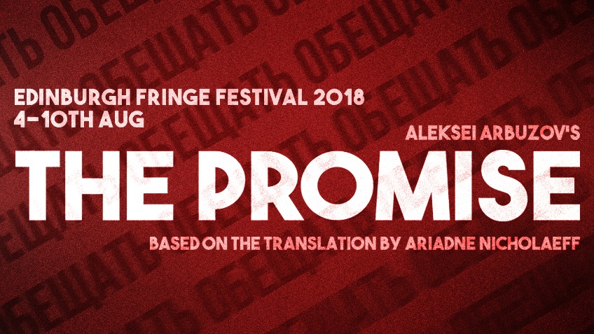 'The Promise' - Edinburgh Fringe Festival 2018