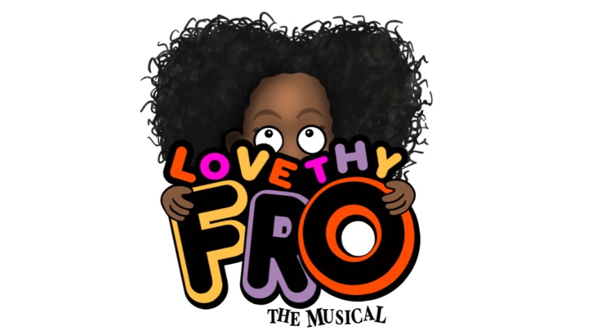 Love Thy Fro: The Musical