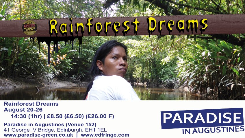 Rainforest Dreams - Edinburgh Fringe