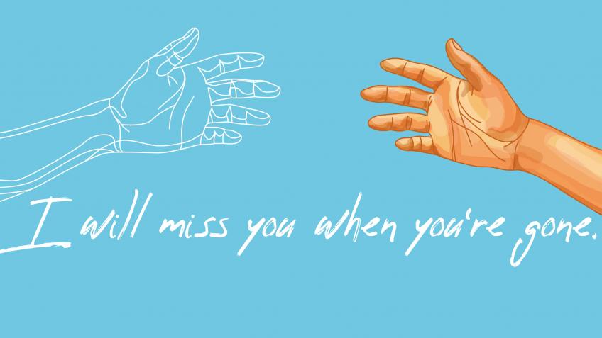 I will miss you when you're gone - A play
