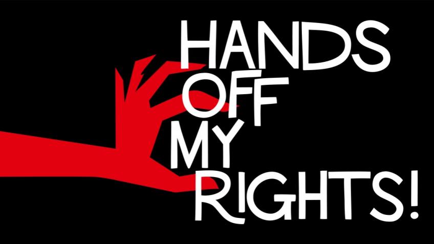 #HandsOffMyRights