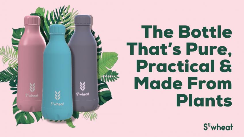 S'wheat | The Bottle That's Made From Plants