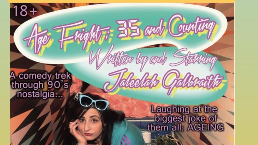 Edinburgh Fringe 2019 ‘Age Fright:35 and Counting’