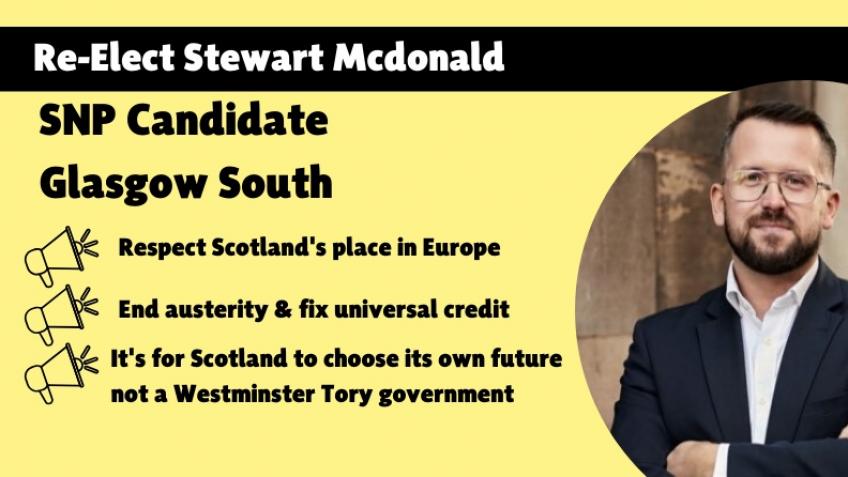Re-elect Stewart McDonald for Glasgow South