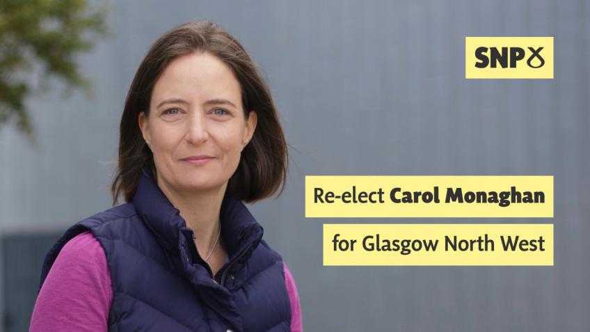 Re-elect Carol Monaghan for Glasgow North West