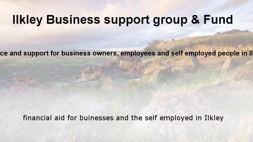 Ilkley business support group / fund