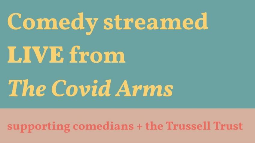 Comedy at The Covid Arms Sat 2 May