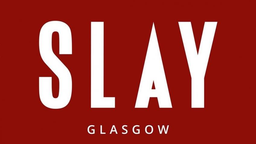 #SaveOurVenues - Slay Glasgow